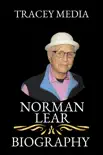 Norman Lear Biography Book synopsis, comments