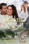 Garland Roses II synopsis, comments