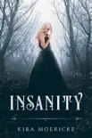 Insanity synopsis, comments