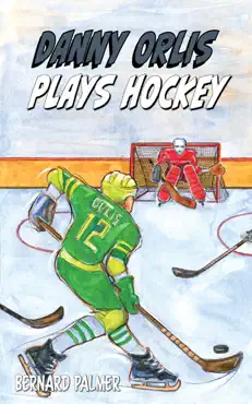 danny orlis plays hockey book cover image