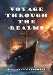 Voyage Through The Realms synopsis, comments