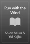 Run with the Wind synopsis, comments
