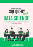 SQL Query untuk Data Science synopsis, comments