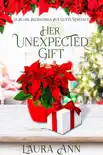 Her Unexpected Gift synopsis, comments