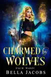Charmed by Wolves