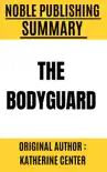 Summary of The Bodyguard by Katherine Center sinopsis y comentarios