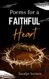 Poems For a Faithful Heart synopsis, comments