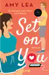 Set on You synopsis, comments