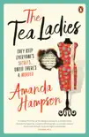The Tea Ladies synopsis, comments