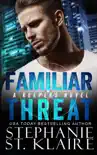 Familiar Threat book summary, reviews and download