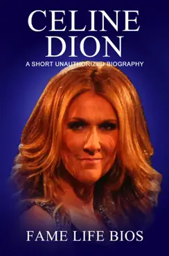 celine dion a short unauthorized biography book cover image