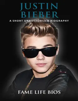 justin bieber a short unauthorized biography book cover image