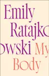 My Body book summary, reviews and download
