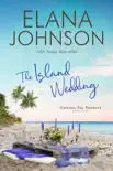 The Island Wedding synopsis, comments