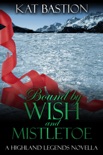 Bound by Wish and Mistletoe book summary, reviews and downlod