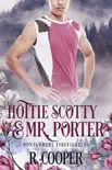 Hottie Scotty and Mr. Porter synopsis, comments
