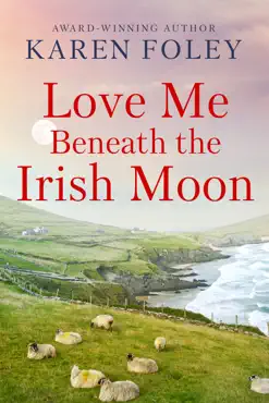 love me beneath the irish moon book cover image