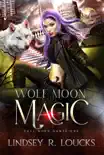 Wolf Moon Magic synopsis, comments