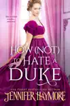 How Not to Hate a Duke synopsis, comments