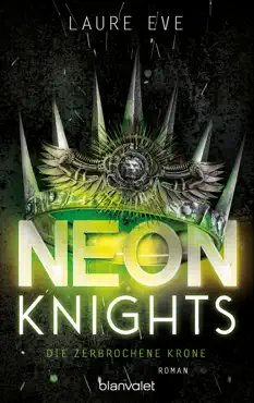 neon knights - die zerbrochene krone book cover image