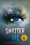 Shatter Me book summary, reviews and download