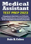 Medical Assistant Test Prep 2023 synopsis, comments