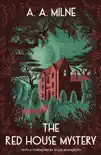 The Red House Mystery synopsis, comments