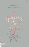 A Spring to Hope synopsis, comments
