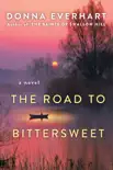 The Road to Bittersweet synopsis, comments