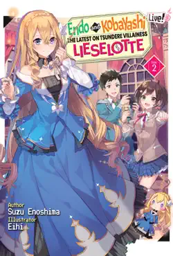 endo and kobayashi live! the latest on tsundere villainess lieselotte: disc 2 book cover image