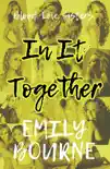 In It Together synopsis, comments