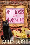 Art Heists and Hairballs book summary, reviews and download