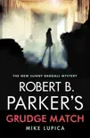 Robert B. Parker's Grudge Match sinopsis y comentarios