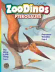 Zoodinos Pterosaurs synopsis, comments