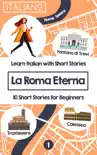 Learn Italian with Stories: La Roma Eterna - Ellie Impara L'Italiano (ItalianOnline) sinopsis y comentarios