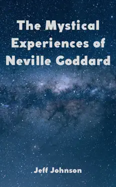 the mystical experiences of neville goddard book cover image