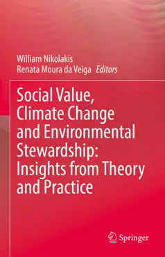 social value, climate change and environmental stewardship: insights from theory and practice imagen de la portada del libro