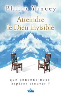 atteindre le dieu invisible book cover image
