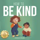 How To Be Kind reviews