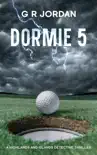 Dormie 5 synopsis, comments