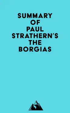 summary of paul strathern's the borgias imagen de la portada del libro