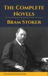 Bram Stoker: The Complete Novels sinopsis y comentarios