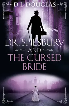 dr. spilsbury and the cursed bride imagen de la portada del libro