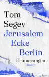 Jerusalem Ecke Berlin synopsis, comments