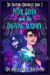 Peter Green and the Unliving Academy synopsis, comments