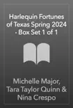 Harlequin Fortunes of Texas Spring 2024 - Box Set 1 of 1 synopsis, comments
