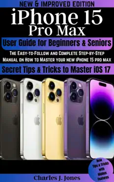 iphone 15 pro max user guide for beginners and seniors book cover image