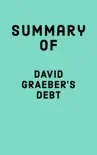 Summary of David Graeber's Debt sinopsis y comentarios