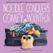 Noodle Conquers Comfy Mountain synopsis, comments