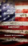 The American Short Story. A Chronological History - Volume 5 synopsis, comments